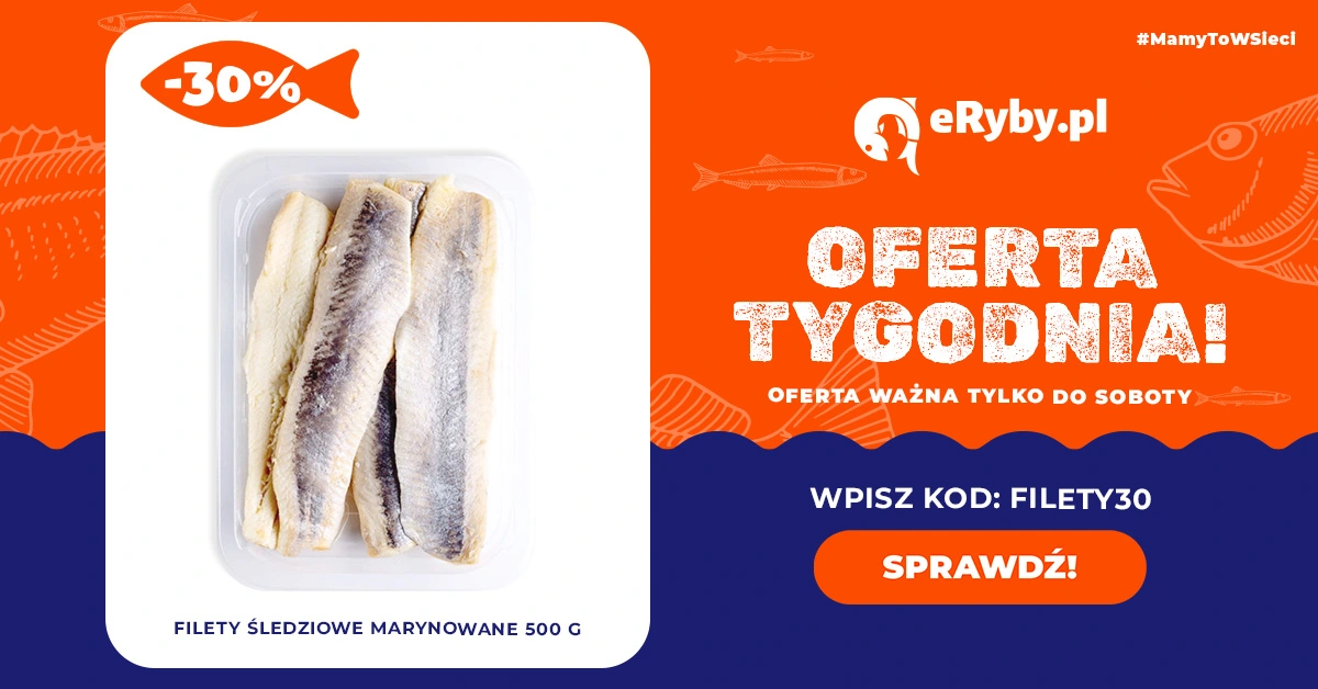 Oferta tygodnia - filety śledziowe marynowane
